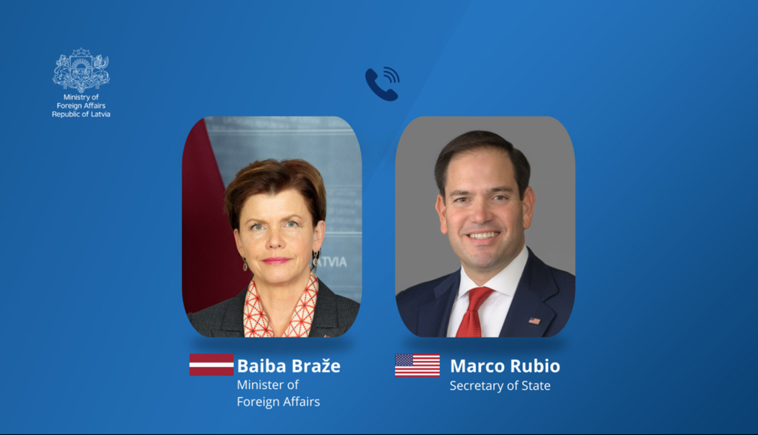 Minister of Foreign Affairs of Latvia Baiba Braze and Secretary of State of the United States Marco Rubio