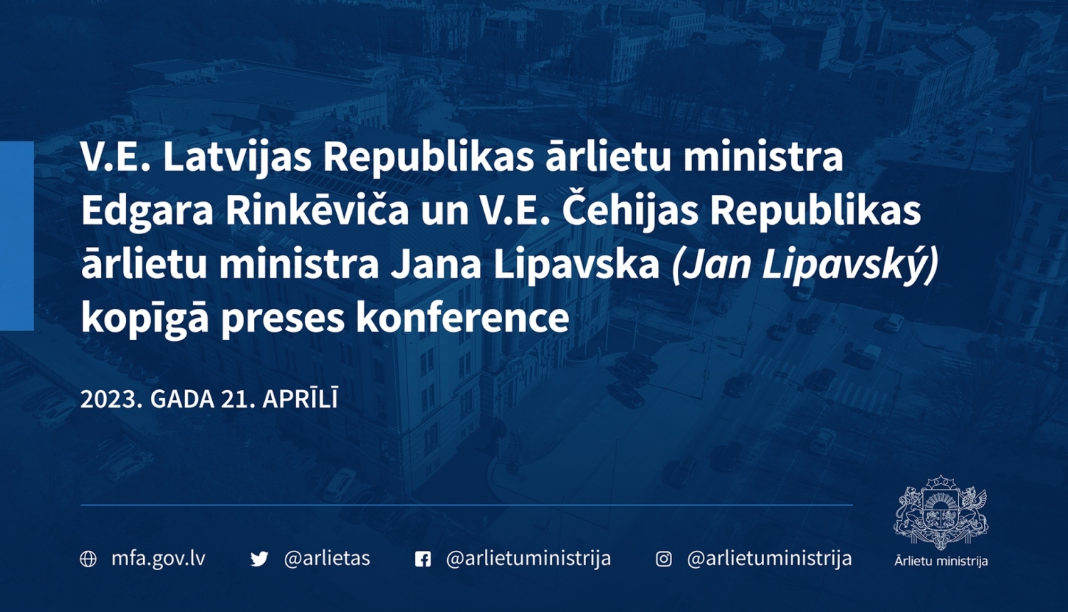 Latvijas un Čehijas ārlietu ministru kopīgā preses konference