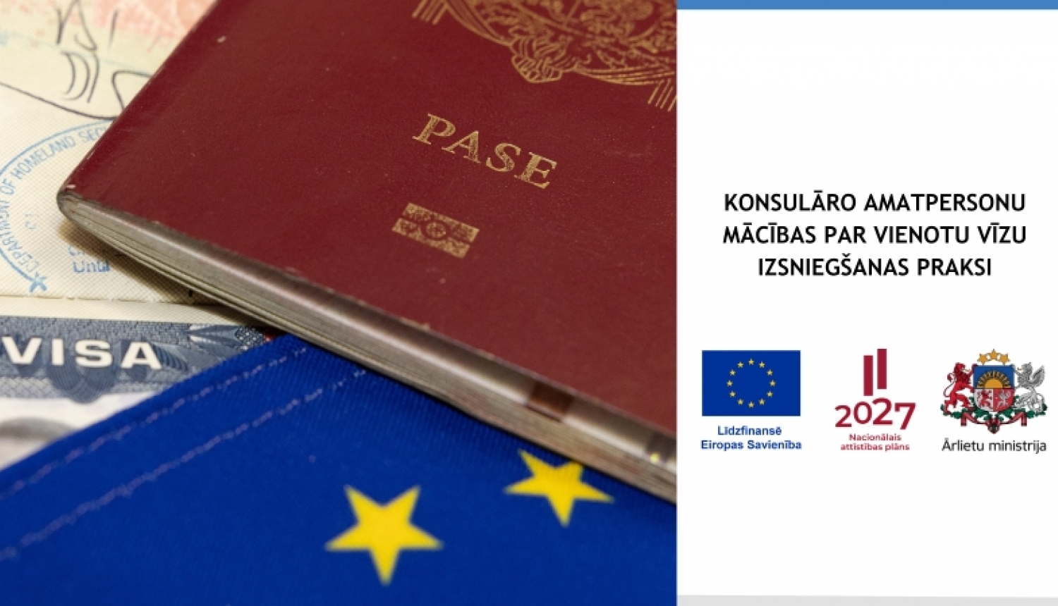 Latvijas pase, ES karogs un vīza